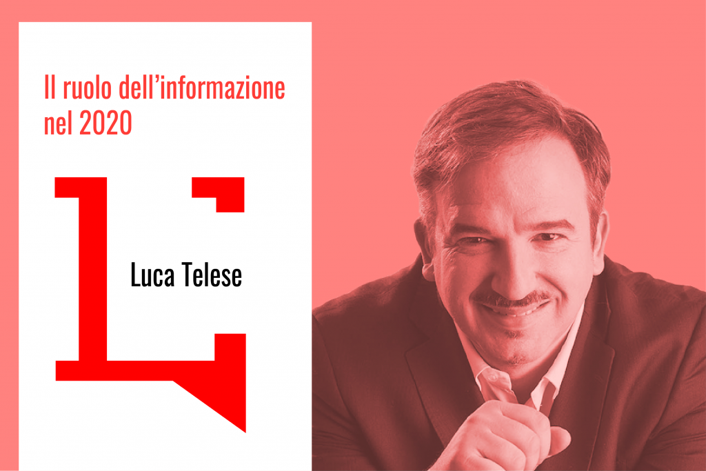 Luca Telese intervista sul ruolo dell’informazione nel 2020